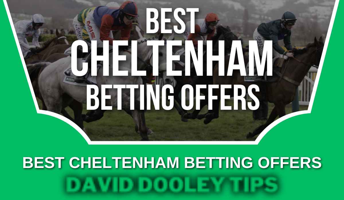 Best Cheltenham Betting Offers