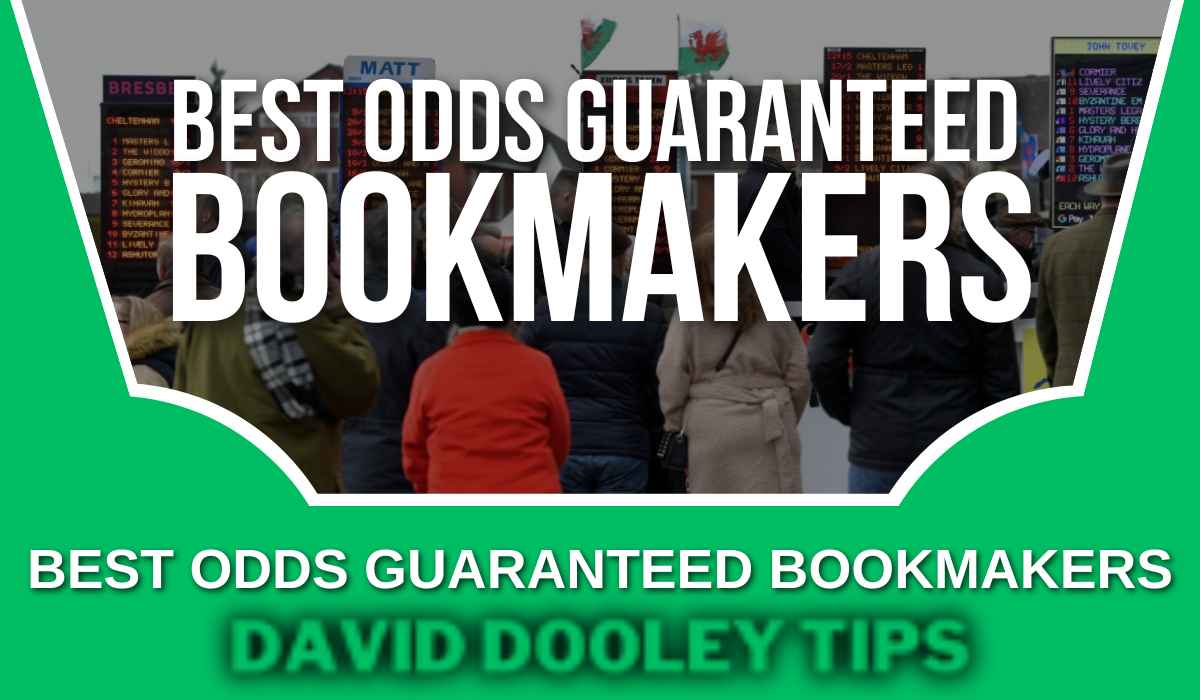 Best Odds Guaranteed Bookmakers