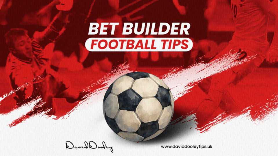 Bet builder Football Tips