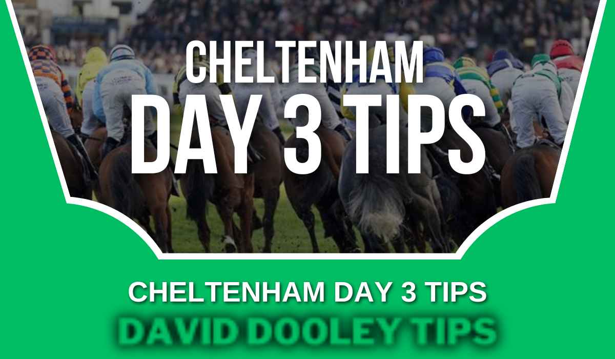 Cheltenham Day 3 Tips