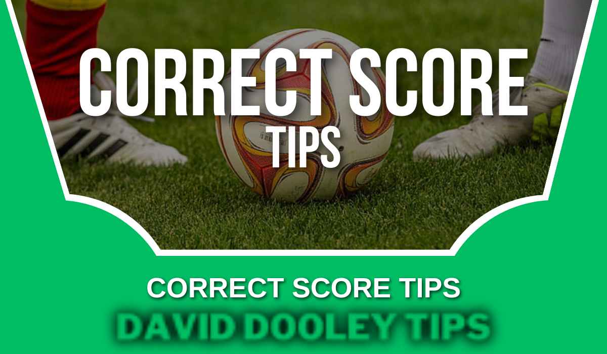 Correct Score tips