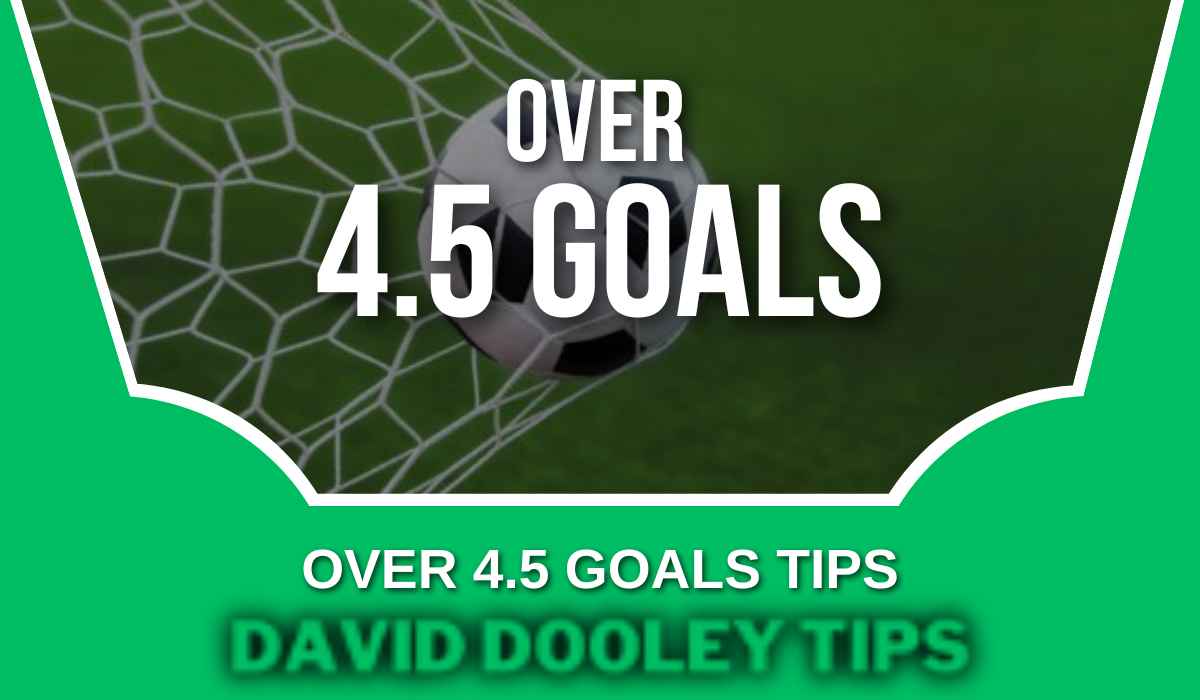Over 4.5 Goals Tips