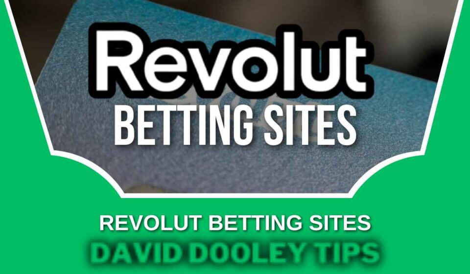 Revolut Betting Sites