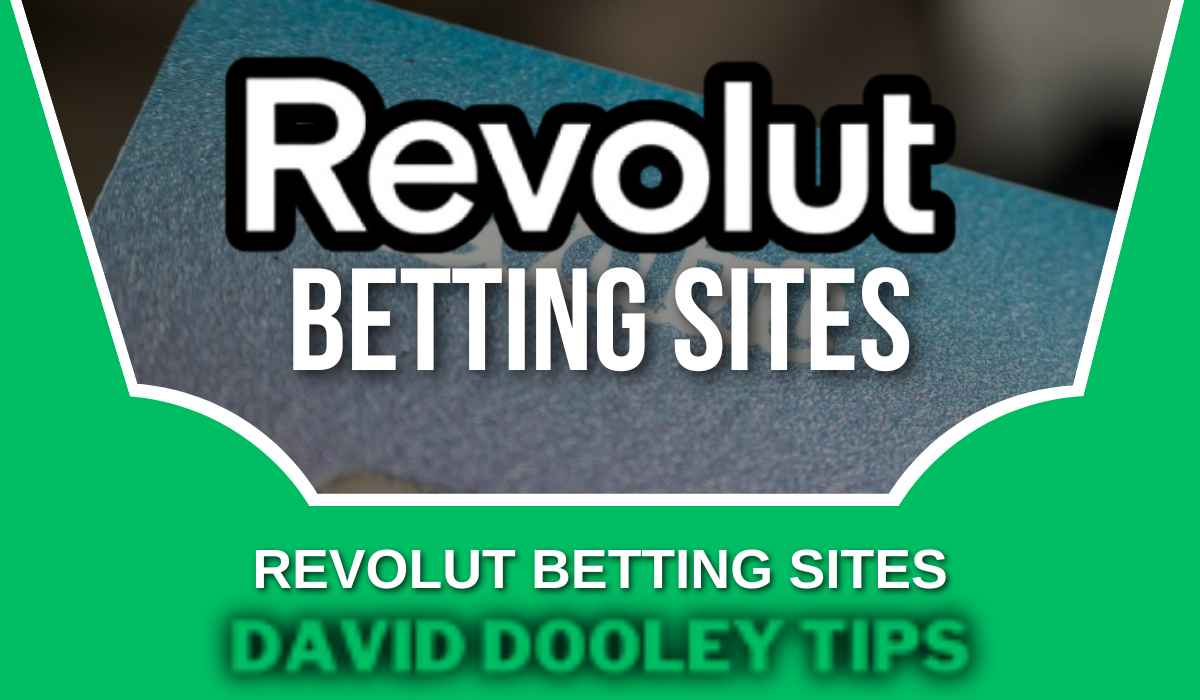 Revolut Betting Sites